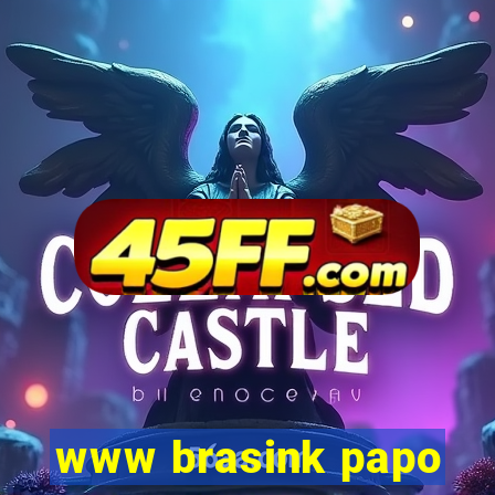 www brasink papo